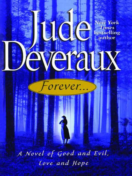 Title details for Forever: A Novel of Good and Evil, Love and Hope by Jude Deveraux - Wait list